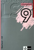 August Schmid, Arn Schmidt, Weidig, Ingo Weidig - Lambacher-Schweizer, Ausgabe Saarland G8: 9. Schuljahr, Lösungsheft