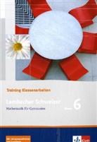 Heinz Peisch - Lambacher-Schweizer, Training Klassenarbeiten: Lambacher Schweizer Mathematik 6. Allgemeine Ausgabe, Training Klassenarbeiten