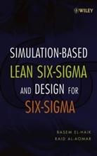 Al-Aomar, Raid Al-Aomar, Al-Aomar Raid, Raid Al- Aomar, El-Haik, Base El-Haik... - Simulation-Based Lean Six-Sigma and Design for Six-Sigma