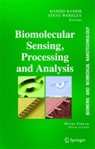 Rashid Bashir, Mauro Ferrari, Steve T Wereley, Steven T Wereley, Steve Wereley, steven wereley... - BioMEMS and Biomedical Nanotechnology. Vol.4