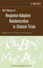 Hu, F Hu, Feifan Hu, Feifang Hu, Feifang (University of Virginia) Rosenberger Hu, Feifang Rosenberger Hu... - Theory of Response-Adaptive Randomization in Clinical Trials