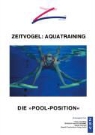 Margot Zeitvogel, Holger Schönthier, Holger Schönthier, Sylvia Tica, Sylvia Tica, Margot Zeitvogel - Aquatraining