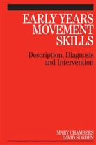 M Chambers, Mary Chambers, Mary (University of Leeds Chambers, Mary Sugden Chambers, Chambers Mary, David Sugden... - Early Years Movement Skills