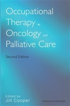 COOPER, J Cooper, Jill Cooper, Jill (Royal Marsden Nhs Trust Cooper, Jil Cooper, Jill Cooper... - Occupational Therapy in Oncology and Palliative Care