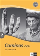 Veronica Beucker, Bibiana Wiener, Marlene Pohle, Franziska Rosentreter - Caminos neu - 2: Lern- und Übungsbuch A2