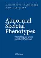 Alessandr Castriota-Scanderbeg, Alessandro Castriota-Scanderbeg, A. Castriota-Scanderberg, B. Dallapiccola, Bru Dallapiccola, Bruno Dallapiccola - Abnormal Skeletal Phenotypes