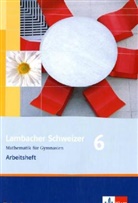 Lambacher-Schweizer, Ausgabe Niedersachsen, Neubearbeitung: 6. Schuljahr, Arbeitsheft