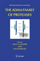 N. M. Hooper, Nigel M Hooper, Nigel M. Hooper, Lendeckel, Lendeckel, U. Lendeckel... - The ADAM Family of Proteases