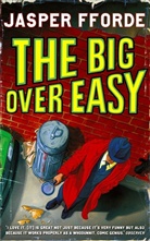 Jasper Fforde, Fforde Jasper - Big Over Easy -The-
