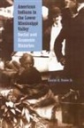 Daniel H Usner, Daniel H. Usner, Daniel H. Jr. Usner - American Indians in the Lower Mississippi Valley
