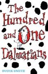 Dodie Smith, David Roberts - The Hundred and One Dalmatians
