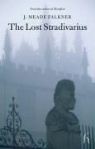 J Meade Falkner, J. Meade Falkner, John Meade Falkner - The Lost Stradivarius