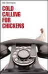 Bob Etherington - Cold Calling for Chickens