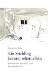 Gerardina Bello - Ein Stichling kommt selten allein