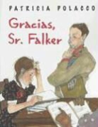 Patricia Polacco - Gracias, Sr. Falker