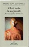 Pedro Juan Gutierrez, Pedro Juan Gutiérrez - El nido de la serpiente : memorias del hijo del heladero