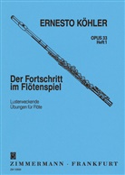 Ernesto Köhler - Der Fortschritt im Flötenspiel op. 33, für Flöte solo. H.1
