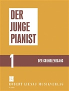 Richard Krentzlin, Richard Krentzlin - Der junge Pianist - Bd.1: Der Grundlehrgang