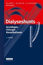 Hep, W. Hepp, Wolfgang Hepp, Koc, Michae Koch, Michael Koch... - Dialyseshunts