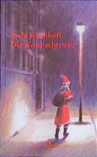 Bodo Kirchhoff, Clemens Erlenbach - Die Weihnachtsfrau