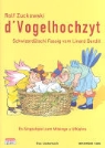 Linard Bardill, Rolf Zuchowski, Gisela Könemund - D'Vogelhochzyt