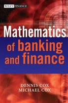 Cox, Denni Cox, Dennis Cox, Dennis (Risk Reward Limited Cox, Dennis Cox Cox, Dw Cox... - Mathematics of Banking and Finance