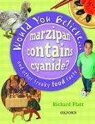 Richard Platt - Would You Believe...marzipan Contains Cyanide?