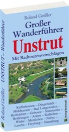 Roland Geißler - GROSSER WANDERFÜHRER UNSTRUT