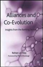R Ul-Haq, R. Ul-Haq, Rehan Ul-Haq - Alliances and Co-Evolution