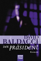 David Baldacci - Der Präsident