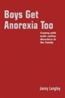 Jenny Langley, Jenny Tudor - Boys Get Anorexia Too