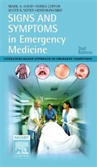 Mark A. David, Mark Davis, Mark A. Davis, Mark A. (Director Davis, Davis Mark A., Scott R. Votey... - Signs and Symptoms in Emergency Medicine