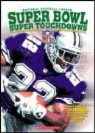 Joe Layden - National Football League Super Bowl Super Touchdowns