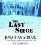Jonathan Stroud, Jonathan/ Thorn Stroud, David Thorn - The Last Siege (Audio book)