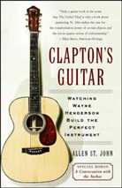 Allen St John, Allan Saint John, Allen St John, Allen St. John - Clapton's Guitar