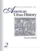 David Goldfield, David (EDT) Goldfield, David R. Goldfield, GOLDFIELD DAVID R, David Goldfield, David R Goldfield... - Encyclopedia of American Urban History