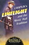 Dan (EDT)/ Mehran Kamin, Dan Kamin, Hooman Mehran, Frank Scheide - Chaplin's 'Limelight' and the Music Hall Tradition