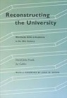 Frank, David Gabler Frank, David John Frank, David John Gabler Frank, David John/ Gabler Frank, Gabler... - Reconstructing the University