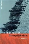 John Mathews, John A Mathews, John A. Mathews - Strategizing, Disequilibrium, and Profit