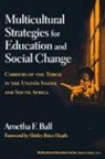 Arnetha F. Ball, Arnetha F./ Heath Ball - Multicultural Strategies for Education And Social Change