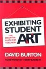 David Burton, David/ Barrett Burton - Exhibiting Student Art