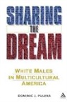 Dominic J Pulera, Dominic J. Pulera - Sharing the Dream