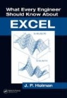 Blake K. Holman, J. P. Holman, J. P. Holman Holman, J.P. Holman - What Every Engineer Should Know About Excel