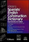 Means (EDT), RSMeans, R S Means Engineering - Means Spanish/English Construction Dictionary