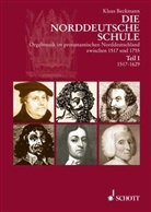Klaus Beckmann - Die Norddeutsche Schule - Tl.1: Orgelmusik im protestantischen Norddeutschland zwischen 1517 und 1755. Bd.1