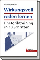 Hans-Jürgen Kratz - Wirkungsvoll reden lernen