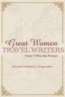 Alba Amoia, Bettina Knapp, Bettina L. Amoia Knapp, Alba Amoia, Bettina Knapp - Great Women Travel Writers
