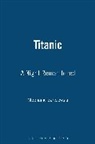 Stephanie Barczewski - Titanic