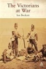 Ian Beckett, Ian F. Beckett, Ian F. W. Beckett - Victorians At War