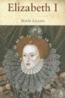 D. M. Loades, D.M. Loades, David Loades, David M. Loades - Elizabeth I